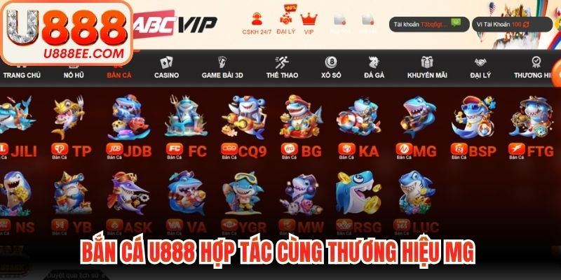 Bắn cá U888 hợp tác cùng thương hiệu MG