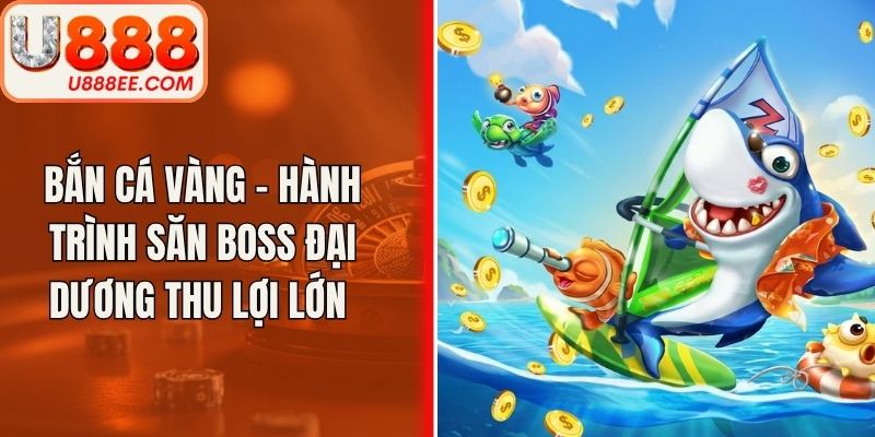 Bắn Cá Vàng