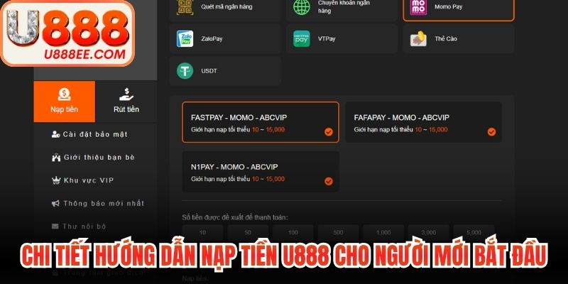 Chi tiết hướng dẫn nạp tiền U888 cho người mới bắt đầu
