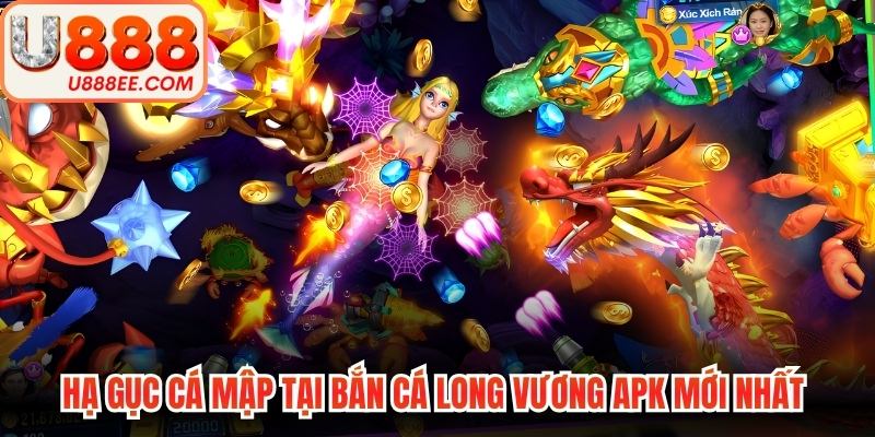 Hạ gục cá mập tại bắn cá Long Vương APK mới nhất