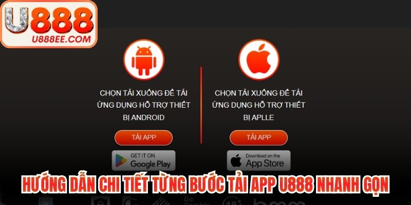 Hướng dẫn chi tiết từng bước tải app U888 nhanh gọn