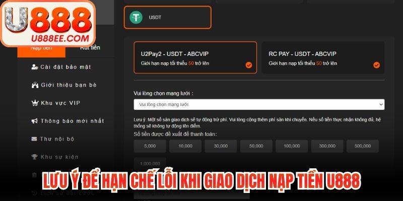 Lưu ý để hạn chế lỗi khi giao dịch nạp tiền U888