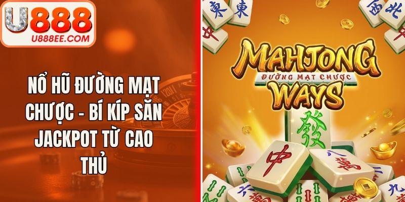 Nổ Hũ Đường Mạt Chược
