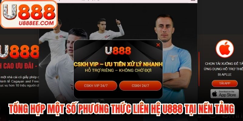 Tổng hợp một số phương thức liên hệ U888 tại nền tảng